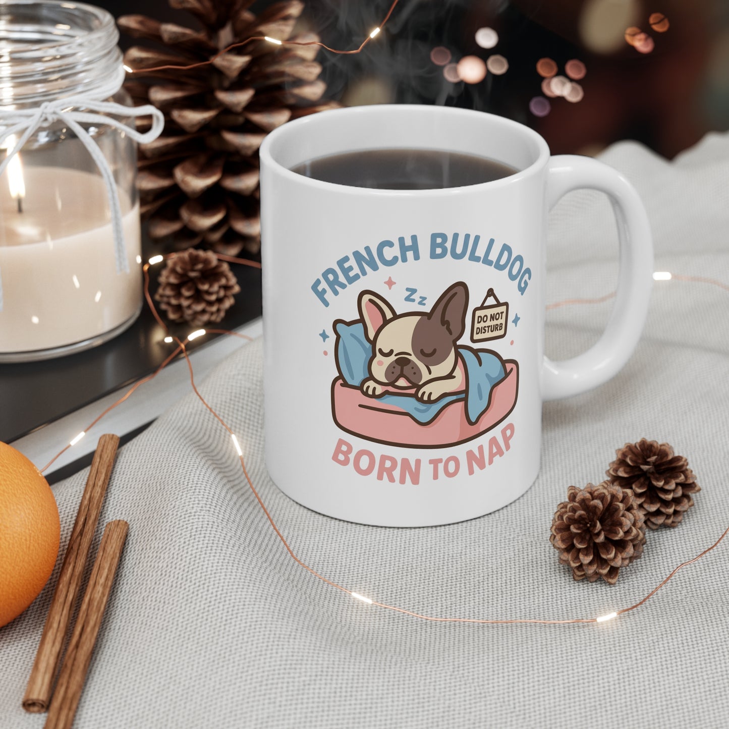 French Bulldog “Born to Nap” Mug 11oz