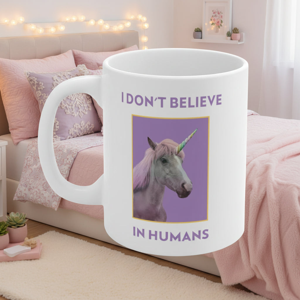 I Don't Believe in Humans Mug