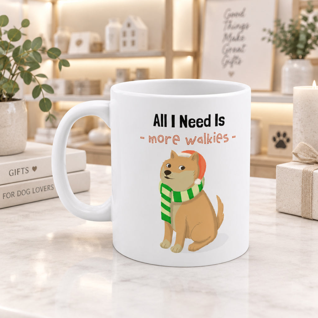 All I Need Is More Walkies Shiba Dog Mug
