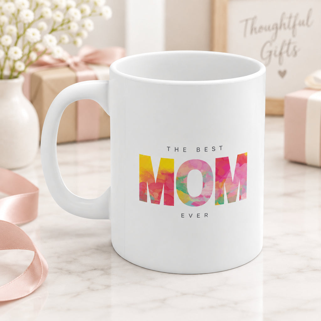 The Best Mom Ceramic Mug 11oz