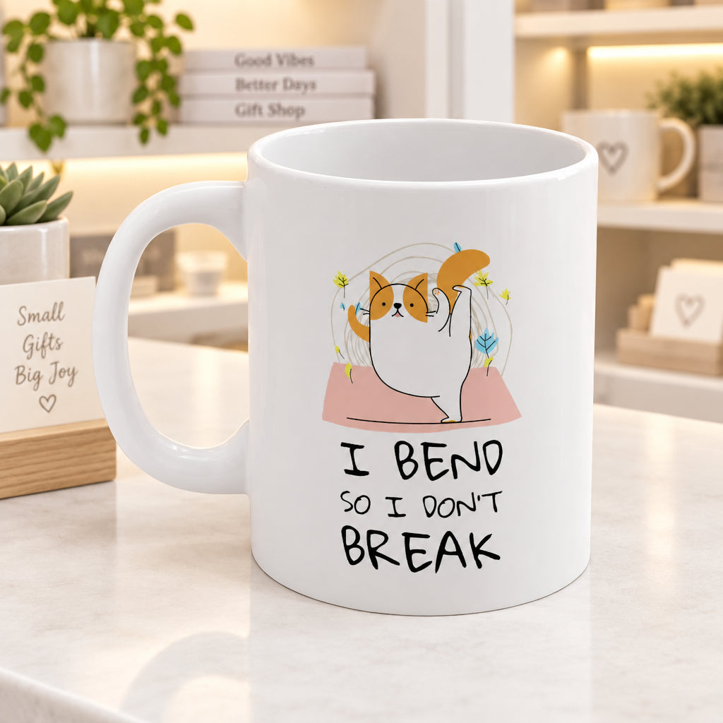 Yoga Pose Cat - I Bend So I Don't Break Mug