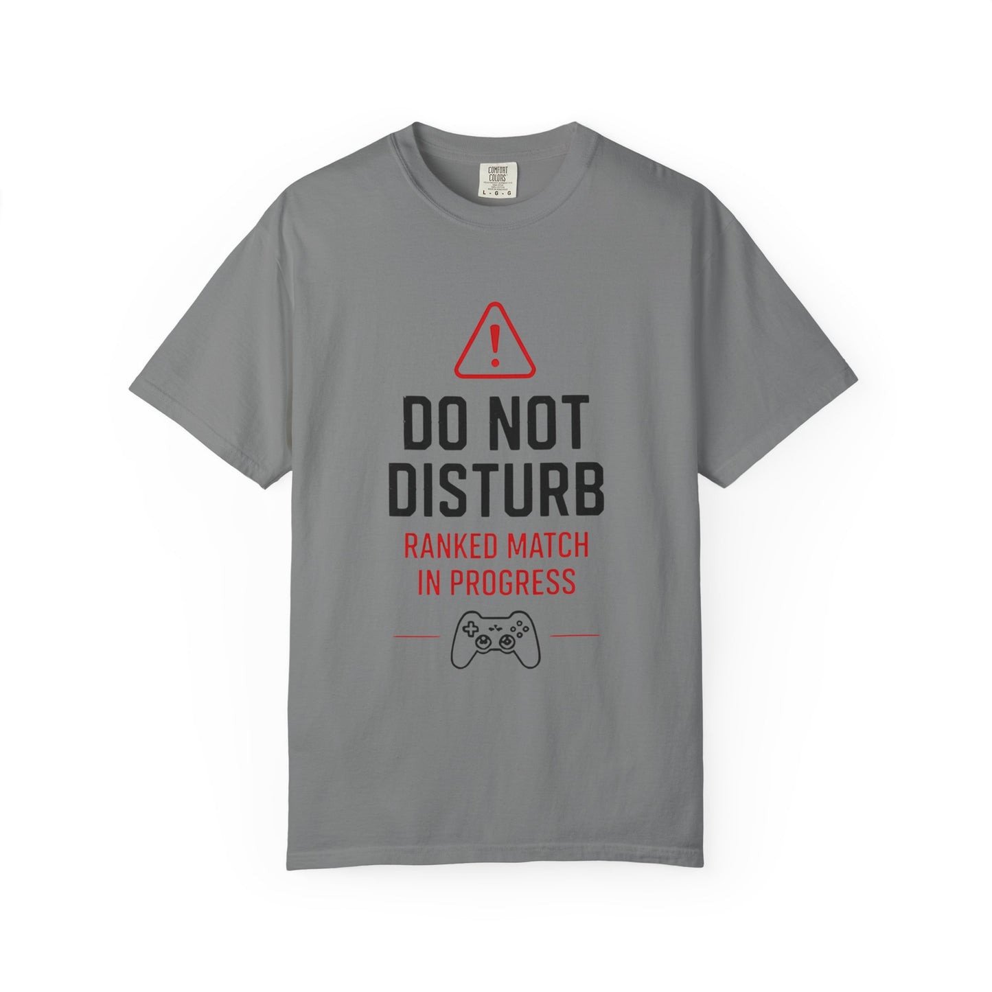 Do Not Disturb Gamer T-Shirt "Ranked Match In Progress" Gaming Tee