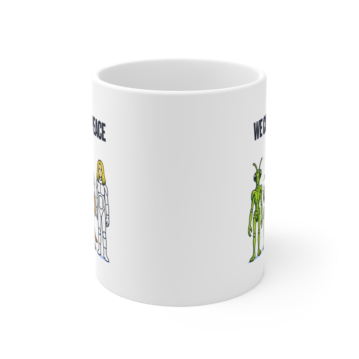 We Come in Peace Alien Crew Coffee Mug - Funny Sci‑Fi 11oz Gift
