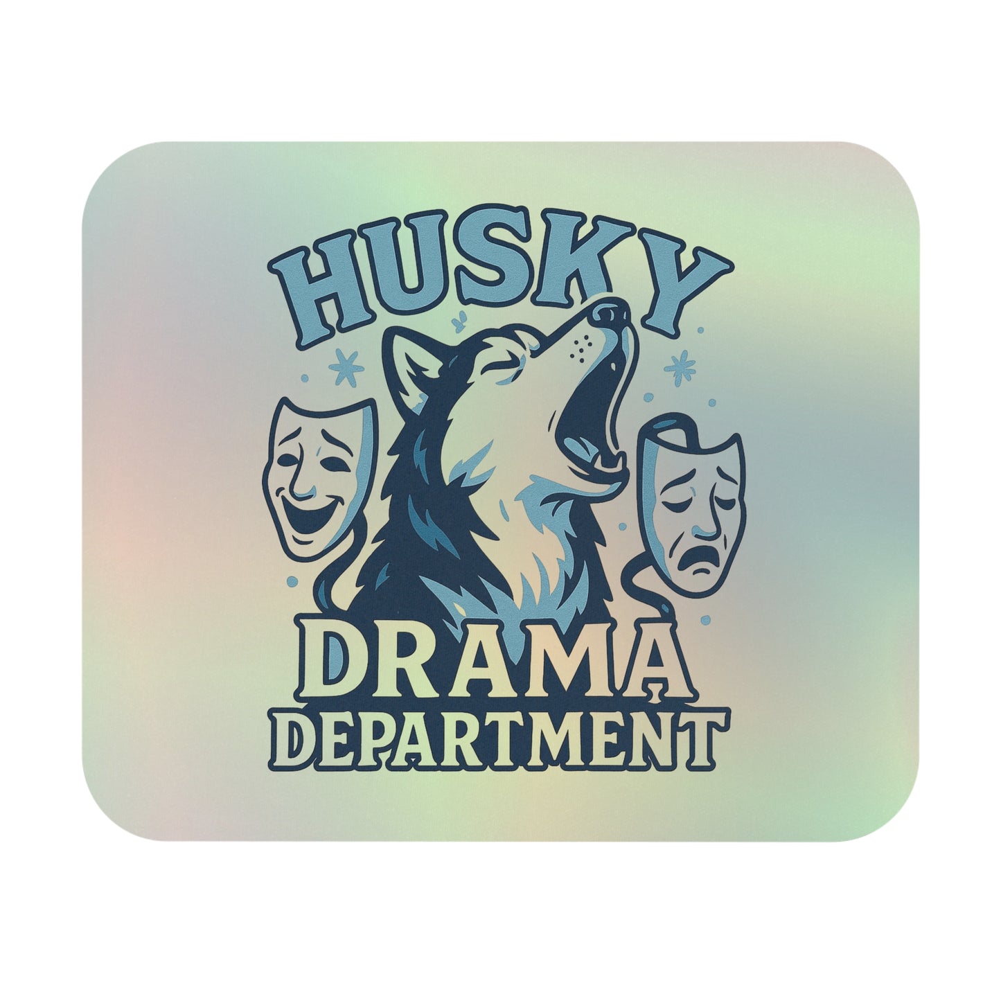 Husky Drama Department Mouse Pad