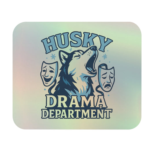 Husky Drama Department Mouse Pad