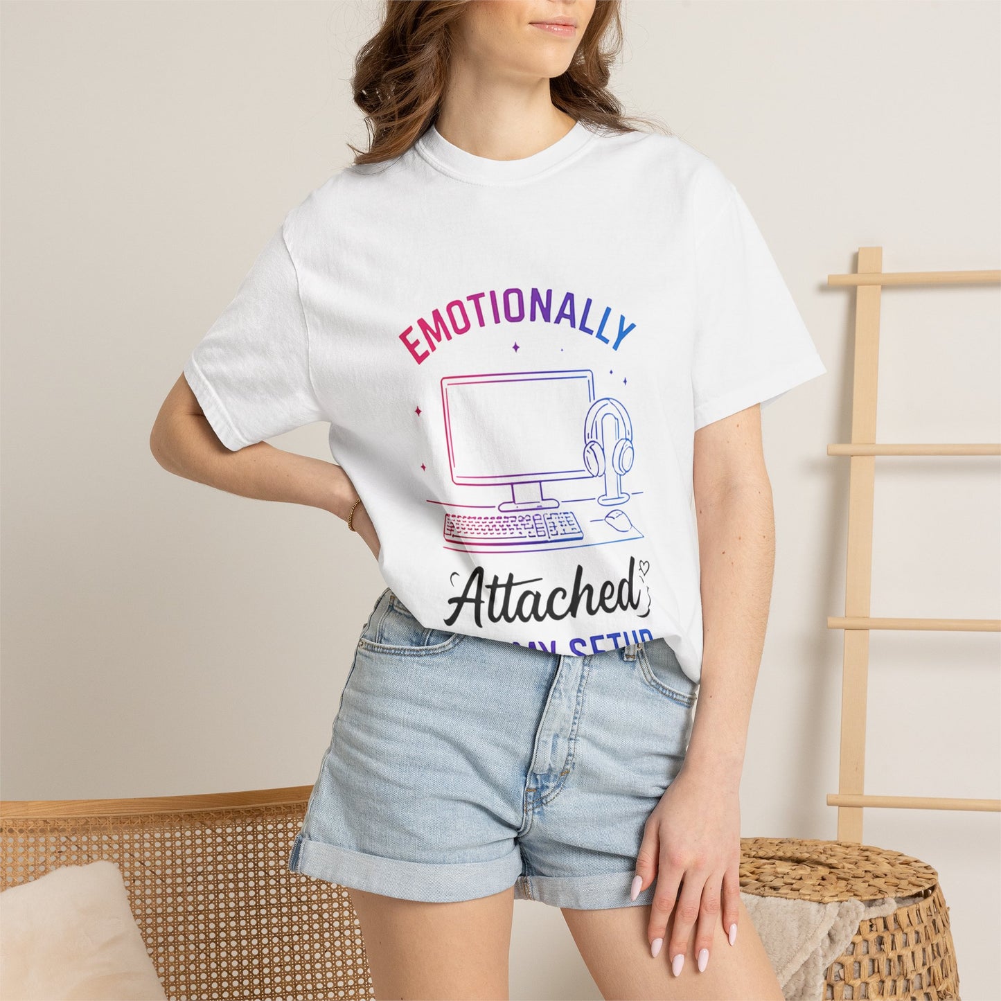 Emotionally Attached to My Setup T-Shirt