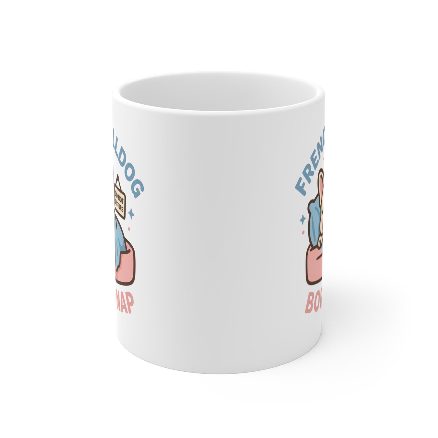 French Bulldog “Born to Nap” Mug 11oz