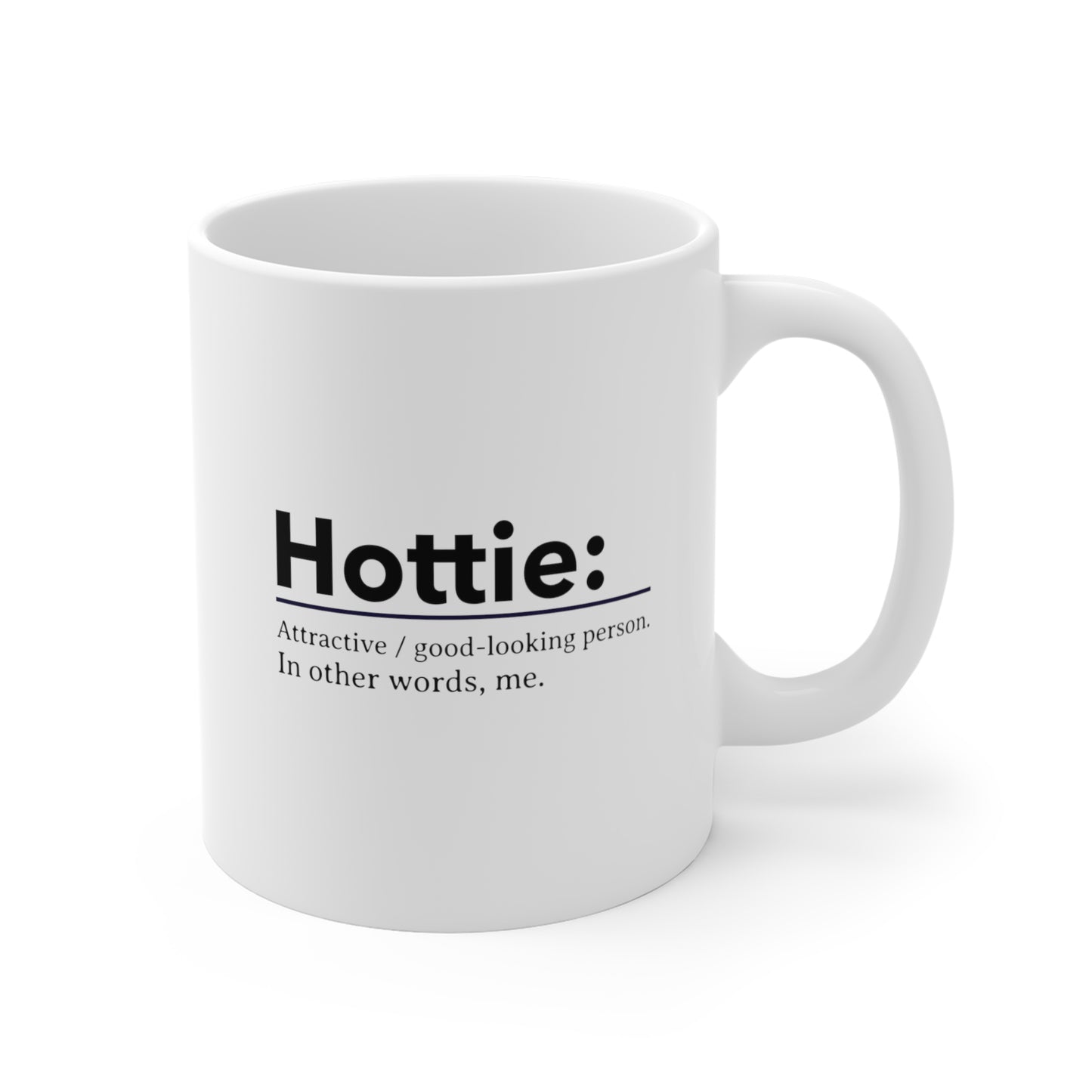 Humorous Hottie Mug