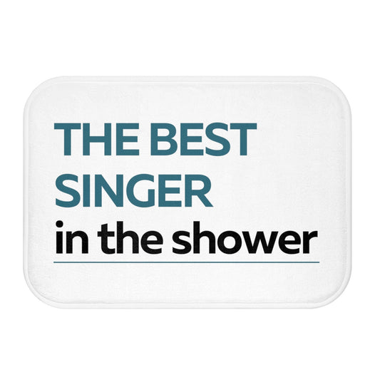 The Best Singer in The Shower Blue Bath Mat