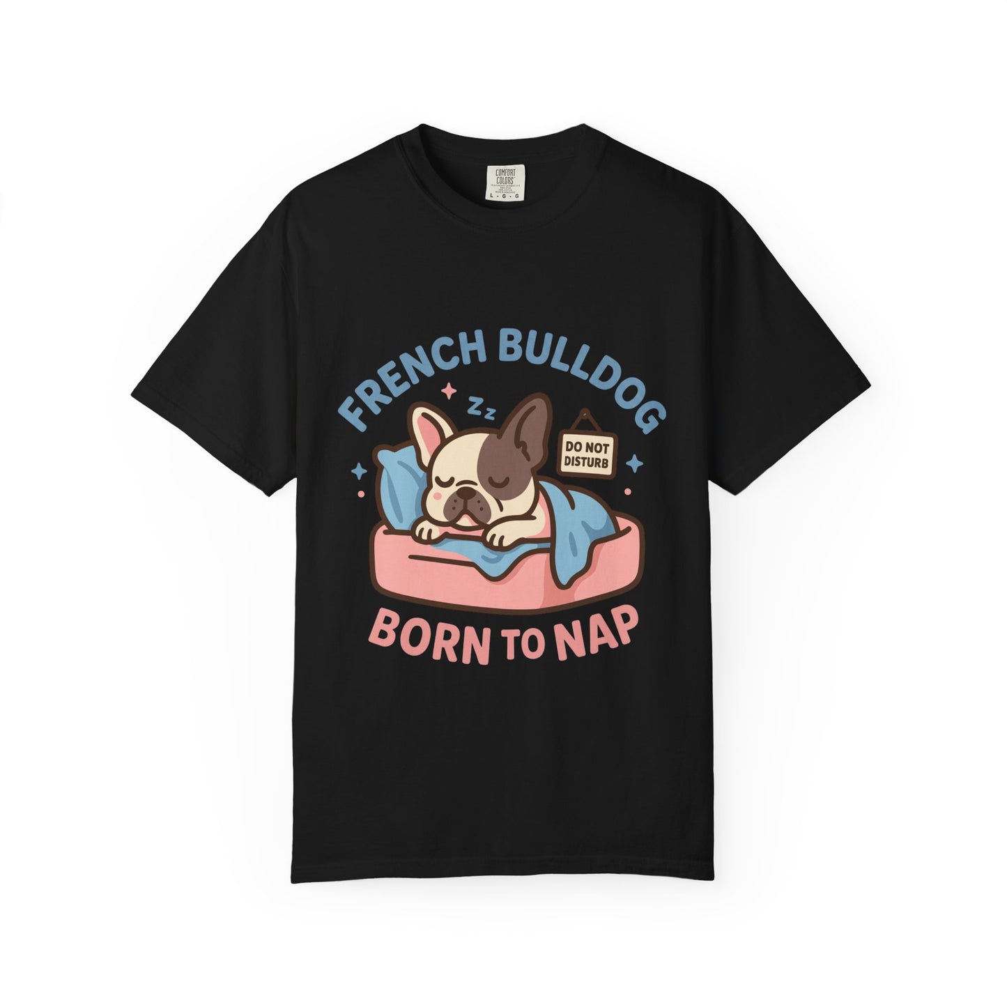 French Bulldog “Born to Nap” T-Shirt