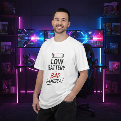 Low Battery Bad Gameplay T-Shirt - Funny Gamer Tee