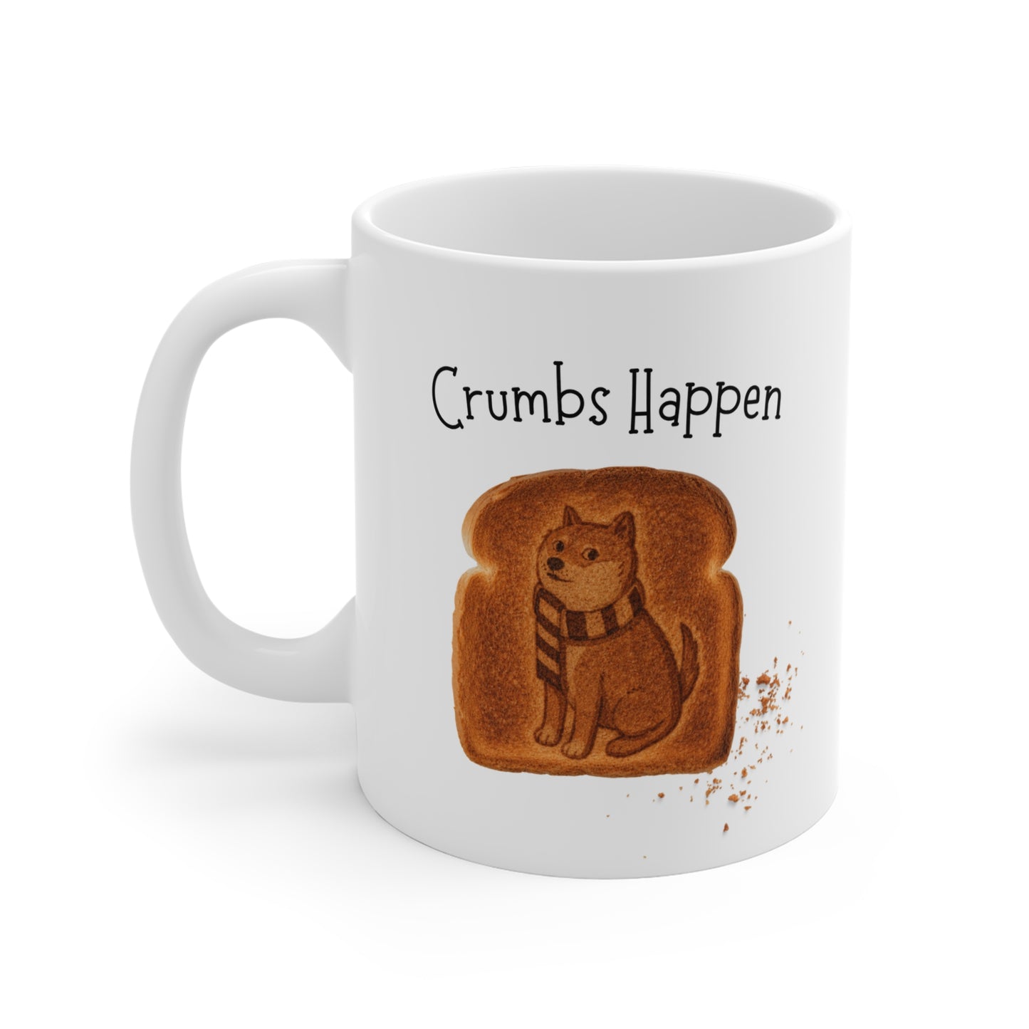 Crumbs Happen Toast Dog Mug - Cute Funny Coffee Cup, Gift for Dog Lovers
