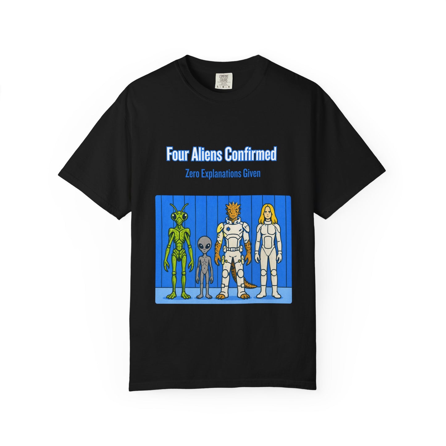 Tourists Aliens Confirmed T-Shirt