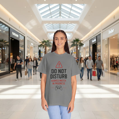 Do Not Disturb Gamer T-Shirt "Ranked Match In Progress" Gaming Tee