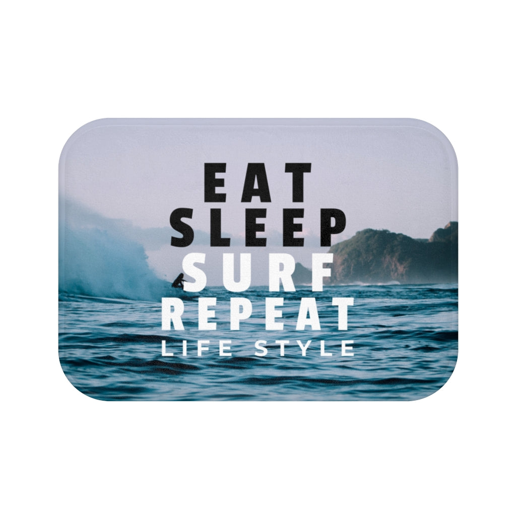 Eat, Sleep, Surf and Repeat Bath Mat
