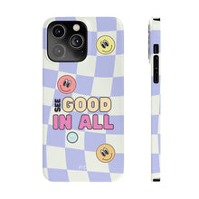 Load image into Gallery viewer, Happy Smiley Face Positive Message Slim Case for iPhone 14, 14 PRO and 14 PRO MAX
