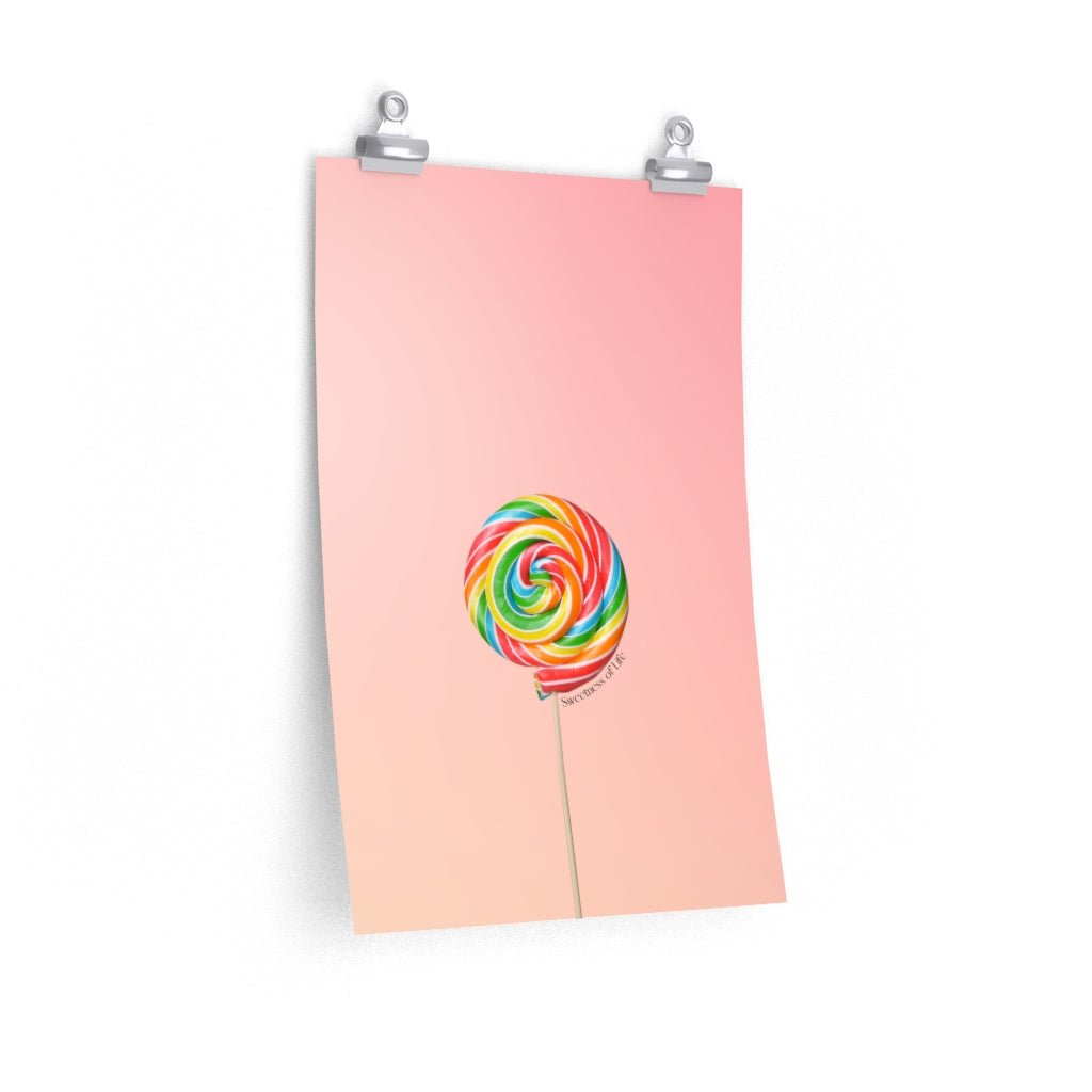 Sweetness of Life Lollipop Poster