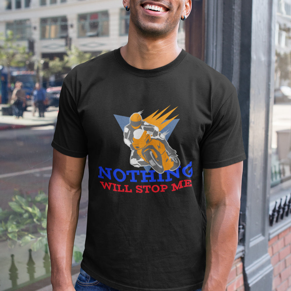 Mens Nothing Will Stop Me T-Shirt