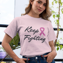 Load image into Gallery viewer, Keep Fighting Pink Ribbon Theme Awareness T-Shirt
