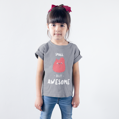 Kids Girls Small But Awesome T-Shirt