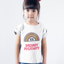 Load image into Gallery viewer, Kids Girls Radiate Positivity T-Shirt
