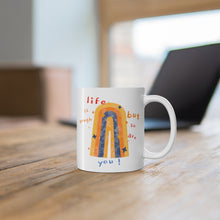 Load image into Gallery viewer, Life Is Tough, But So Are You Coffee Tea Mug
