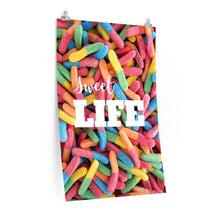 Load image into Gallery viewer, Sweet Life Gummy Candy Poster
