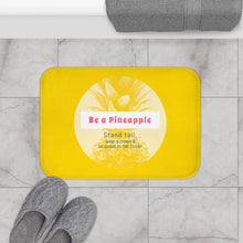 Load image into Gallery viewer, Be a Pineapple Positive Message Bath Mat

