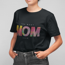 Load image into Gallery viewer, Womens The Best Mom Ever T-Shirt

