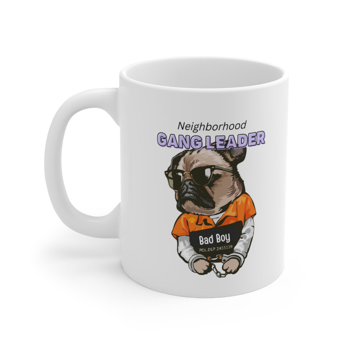 Pug The Neighborhood Gang Leader Mug