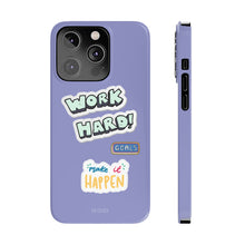 Load image into Gallery viewer, Work Hard Slim Case for iPhone 14, 14 PRO and 14 PRO MAX
