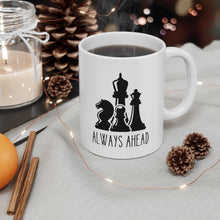 Load image into Gallery viewer, Chess Pieces Always Ahead Ceramic Mug 11oz
