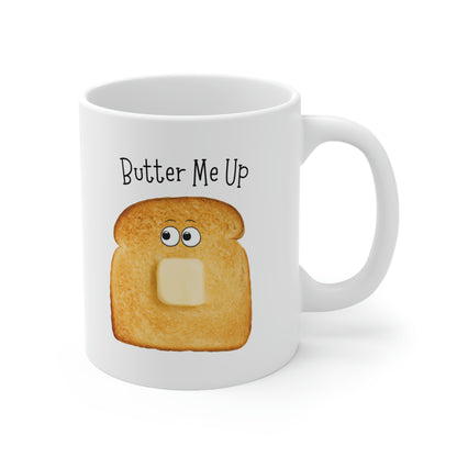 Butter Me Up Toast Novelty Mug