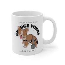 Load image into Gallery viewer, Save A Live Will Change Yours, Adopt A Pet Mug
