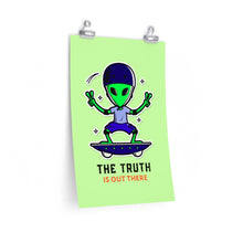 Load image into Gallery viewer, The Truth is Out There Premium Matte vertical posters
