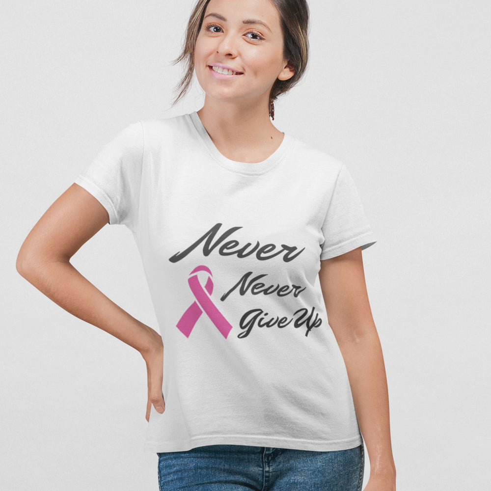 Never Never Give Up Pink Ribbon Awareness T-Shirt
