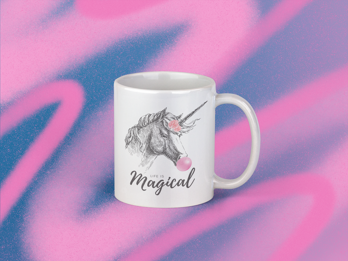 Unicorn Bubble Gum Life is Magical Mug